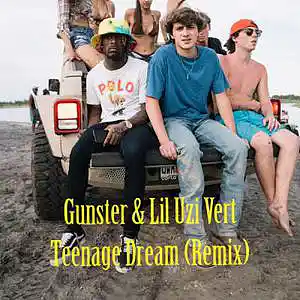 Picture for song 'Teenage Dream (feat. Lil Uzi Vert) (Remix)' by artist 'Gunster'