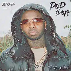 Picture for song 'Pop smoke' by artist 'DJ Ruso'