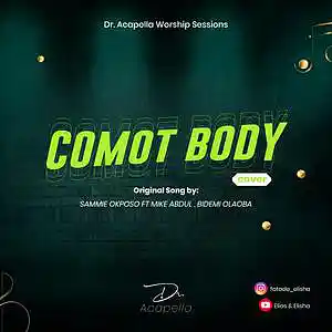 Picture for song 'Commot body' by artist 'Elisha Fatade'