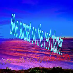Picture for song 'Blue sunset on the red planet' by artist 'Fusion Juice'