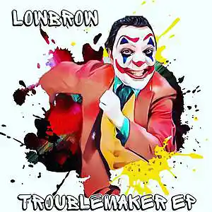 Picture for song 'Troublemaker' by artist 'Lowbrow'