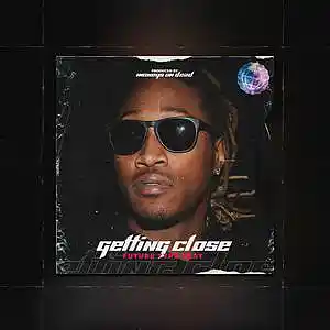Picture for song '"Getting close" Future Type Beat' by artist 'MoneysOnDead'