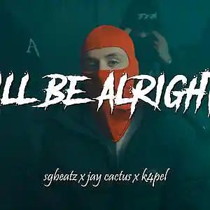Picture for song 'I'll Be Alright - Bronx Drill x Kay Flock Type Bea' by artist 'SG Beatz'