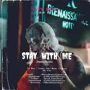 Picture for song 'STAY WITH ME' by artist 'DanoeBeatz'
