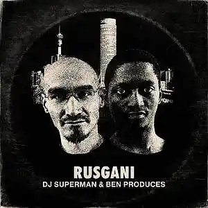 Picture for song 'DJ Superman & Ben Produces - RUSGANI' by artist 'DJ Superman'