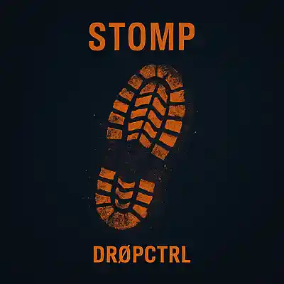 Picture for song 'Stomp' by artist 'DROPCTRL'