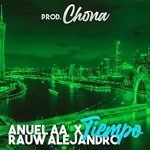Picture for song '"Tiempo" Anuel AA X Rauw Alejandro Reggaeton Beat' by artist 'Chona'