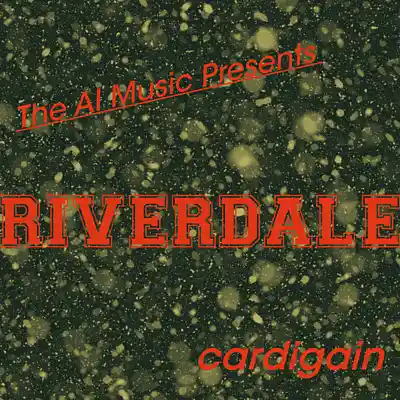 Picture for song 'Riverdale The Ai Music Presents: Cardigan (Kevin)' by artist 'CursedGleeAI'