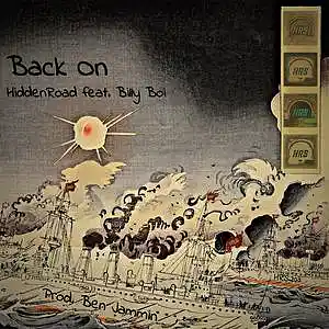 Picture for song 'HiddenRoad - Back On (feat. Billy Boi)' by artist 'HRSUnderground'