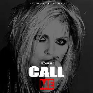 Picture for song 'Blondie - Call Me [Kilobits Remix]' by artist 'Kilobits Production'