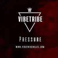 Picture for song '*TRAP* Pressure (BUY 1 GET 1 FREE)' by artist 'VibeTribeBeatz'