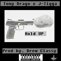Picture for song 'Tony Drago x J-Tigga- Hold Up' by artist 'Alumni Society Label'