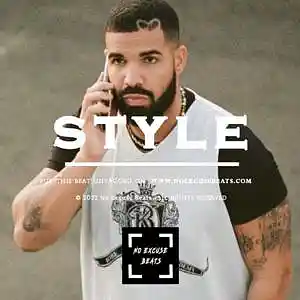 Picture for song 'Drake "Style" BUY 2 GET 1 FREE' by artist 'No Excuse Beats'