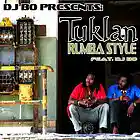 Picture for song 'RHUMBA STYLEE TUKLAN Ft. Ras Kimono & DJ BO' by artist 'TUKLAN'
