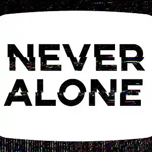 Picture for song 'NEVER ALONE w/hook' by artist 'Just Another Enemy'