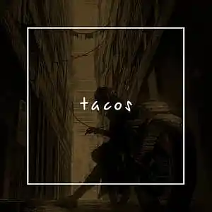 Picture for song 'Tacos (Freestyle Oldschool)' by artist 'JUST RAP IT'