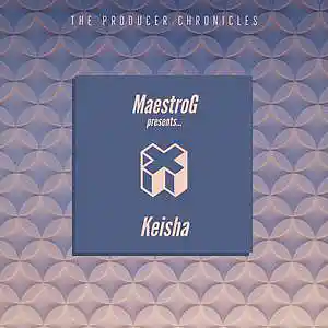 Picture for song 'Keisha' by artist 'MaestroG'