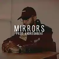 Picture for song 'Mirrors' by artist 'AndreOnBeat'