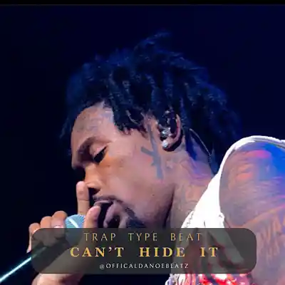 Picture for song 'CAN'T HIDE IT - Trap Beat' by artist 'OfficialDanoeBeatz'