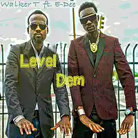 Picture for song 'Level Dem (ft. EDee)' by artist 'Walker.T'
