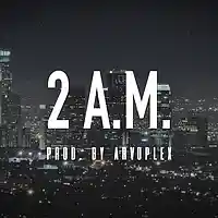 Picture for song '(Free) 2 A.M. - Drake/Offset/21 Savage Type Beat' by artist 'Arvoplex'