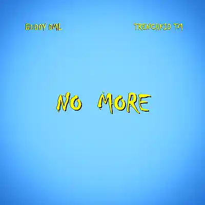 Picture for song 'Buddy DML - No More 2' by artist 'Buddy DML'