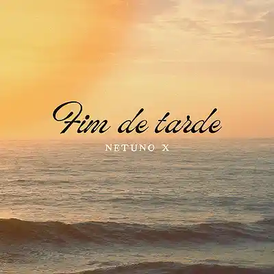 Picture for song 'Fim De Tarde' by artist 'Netuno Soundtracks'