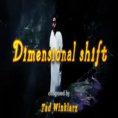 Picture for song 'Dimensional Shift' by artist 'Tad Winklarz'