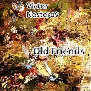 Picture for song 'Old Friends' by artist 'Victor Nesterov'