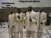 Picture for song 'What Prayer Can Do' by artist 'David Broome And The Tears Of Joy'