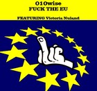 Picture for song 'F*** The EU' by artist '010-Wise'