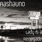 Picture for song 'Lady is a Renegade' by artist 'AaShauno'