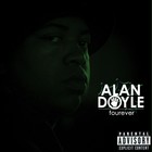 Picture for song 'Never In My Wildest Dreams' by artist 'Alan Doyle'