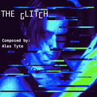 Picture for song '07 The Glitch' by artist 'Alex Tyte'