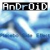 Picture for song 'Placebo Side Effect' by artist 'AnDrOiD (DK)'