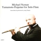 Picture for song 'Yamamoto Perpetuo 1st movt' by artist 'Andy Findon'
