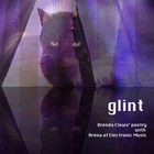 Picture for song 'Glint Soundtrack (3:16min)' by artist 'Aural Pleasure: The Poetry of Brenda Clews'