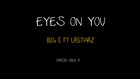 Picture for song 'Eyes On You - Big E Ft . LRSTARZ ( PROD. Big E )' by artist 'Big E Bangerz'