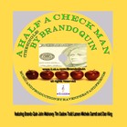 Picture for song 'A Half a Check Man (revised)' by artist 'Brando Quin and RavenFeat'