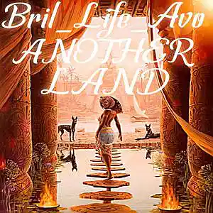 Picture for song 'ANOTHER LAND' by artist 'BriL-LifeAvo'