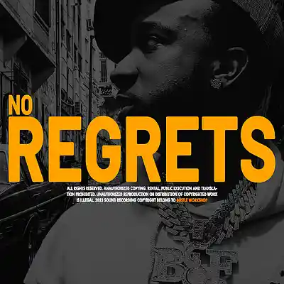 Picture for song 'NO REGRETS (BUY 1 GET 2 FREE)' by artist 'BUSTLE WORKSHOP'