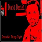 Picture for song 'Gonna Get Things Right' by artist 'Dave Daniel'