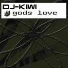 Picture for song 'GODS LOVE' by artist 'DJ Kiwi'