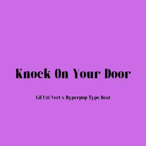 Picture for song '"Knock On Your Door" - Lil Uzi Vert Type Beat' by artist 'DJ Mauri B'
