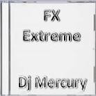 Picture for song 'FX Extreme' by artist 'Dj Mercury'