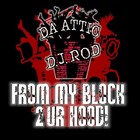 Picture for song 'JUST ANOTHER 1' by artist 'DJ ROD DA ATTIC'