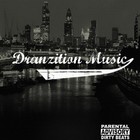 Picture for song 'It's Dranzition Bxtch' by artist 'Dranzition Music'