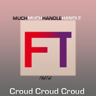 Picture for song 'CroudCroudCroud' by artist 'FlakTak'