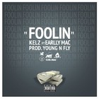 Picture for song 'Foolin (Explicit)' by artist 'Fly or Die KELZ'