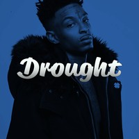 Picture for song 'Drought' by artist 'Foreign Made It'